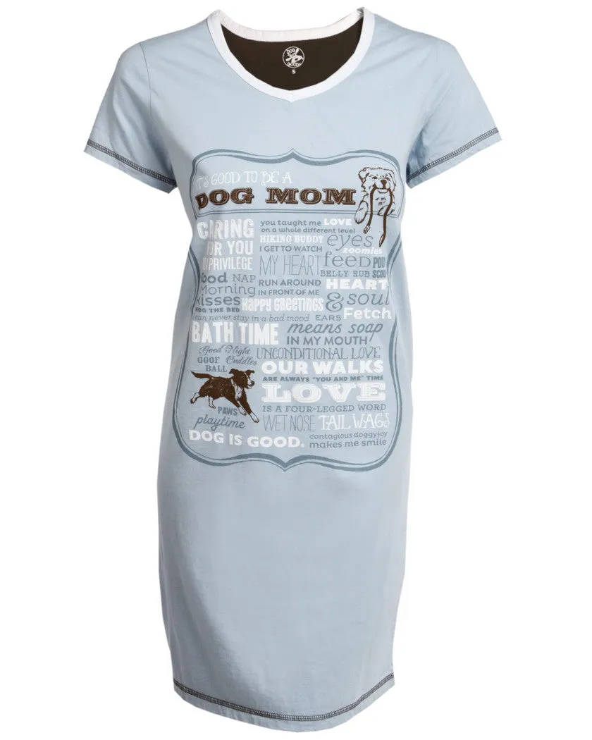 Dog is Good Dog Mom Sleep Shirt