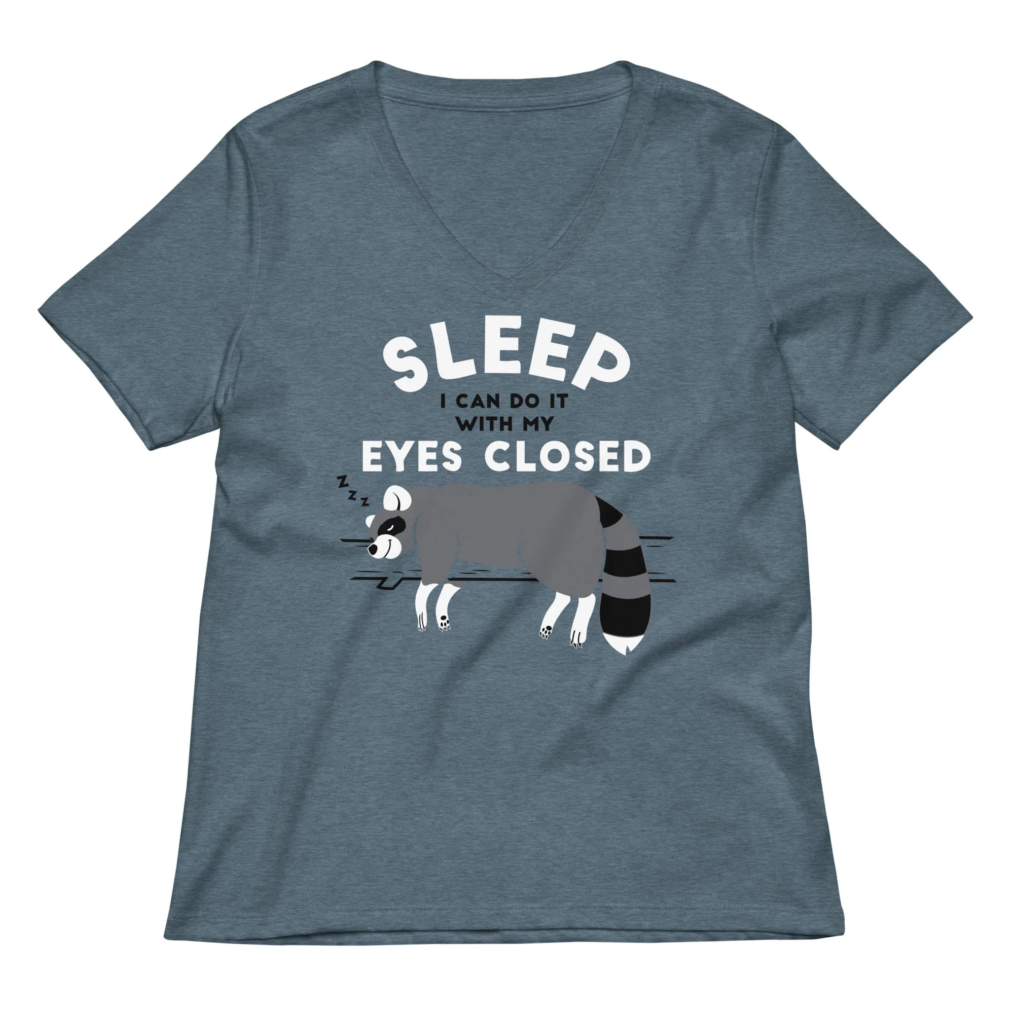 Sleep I Can Do It With My Eyes Closed Women's V-Neck Tee